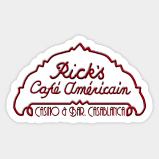 Rick's Cafe Americain - Casablanca Sticker